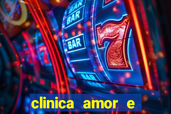 clinica amor e saude pirituba